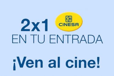 2x1 cinesa entradas de cine