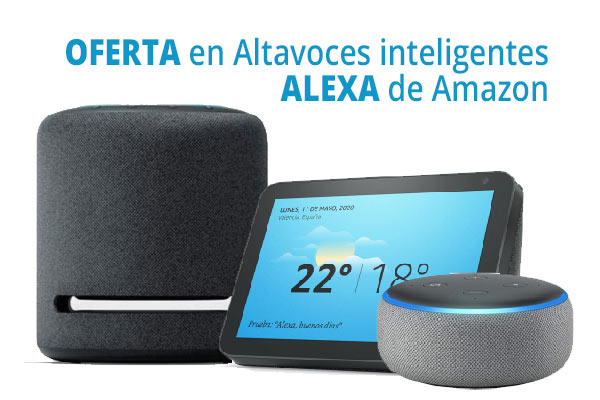 Oferta altavoces Alexa Amazon